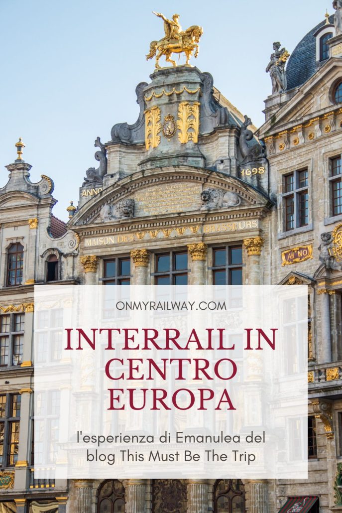 I viaggi interrail di Emanuela del blog This Must Be The Trip